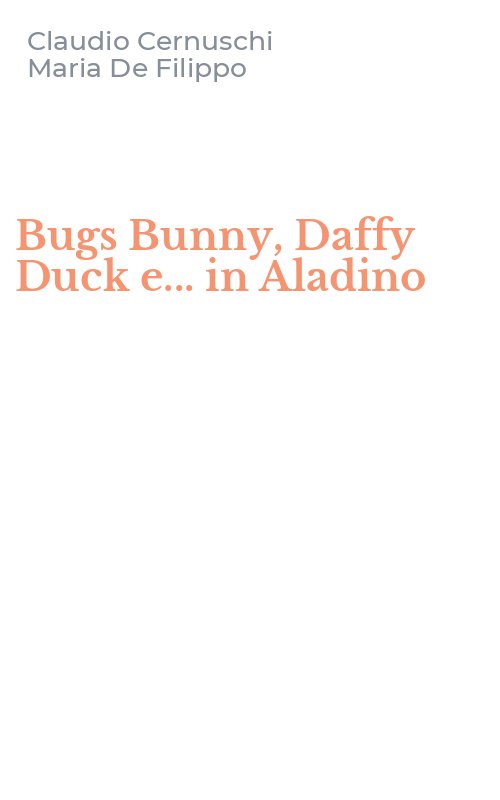 Bugs Bunny, Daffy Duck e... in Aladino