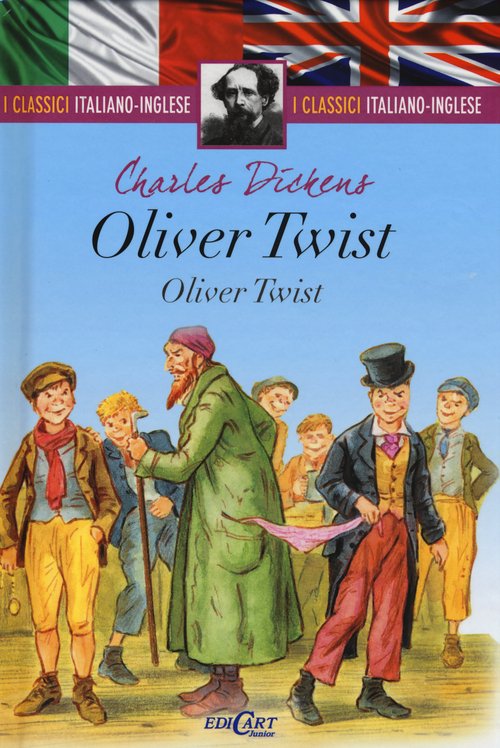 Oliver Twist. Testo inglese a fronte. I classici italiano-inglese