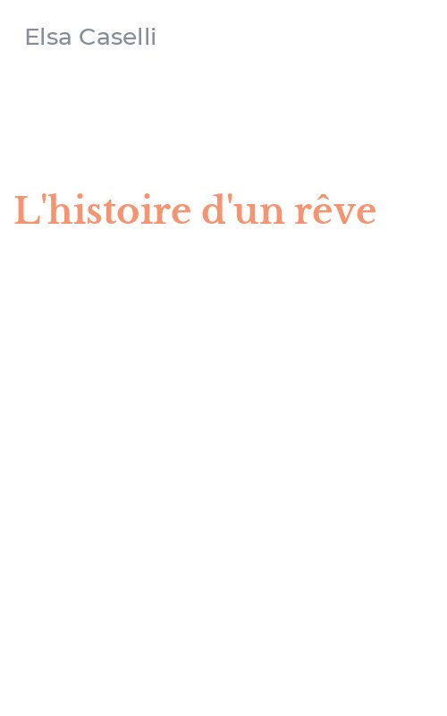 L'histoire d'un rêve