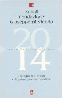 Annali Fondazione Giuseppe Di Vittorio (2014)
