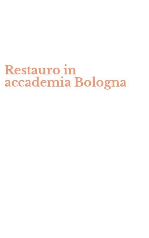 Restauro in accademia Bologna