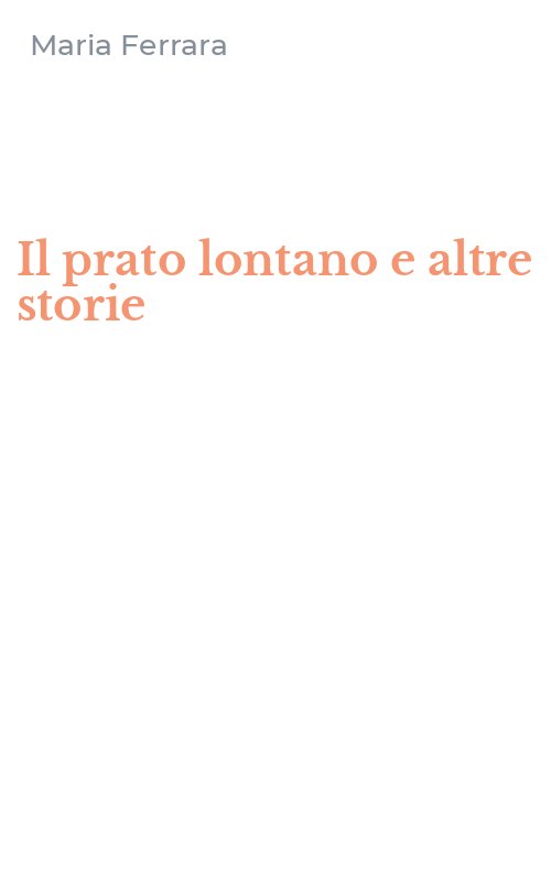 Il prato lontano e altre storie