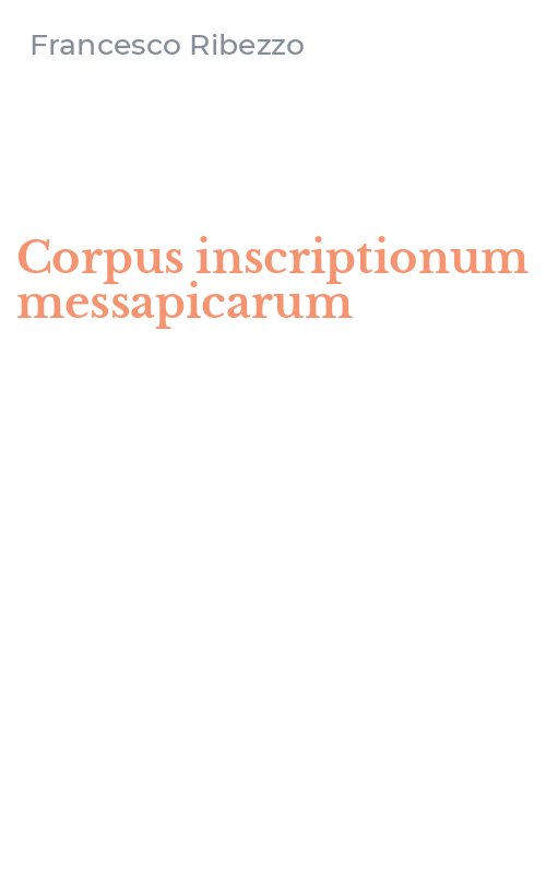 Corpus inscriptionum messapicarum