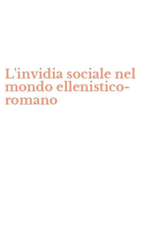 L'invidia sociale nel mondo ellenistico-romano