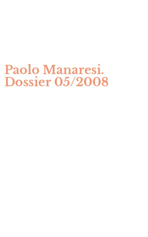 Paolo Manaresi. Dossier 05/2008