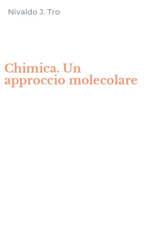 Chimica. Un approccio molecolare