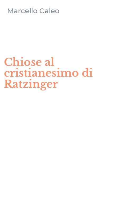 Chiose al cristianesimo di Ratzinger