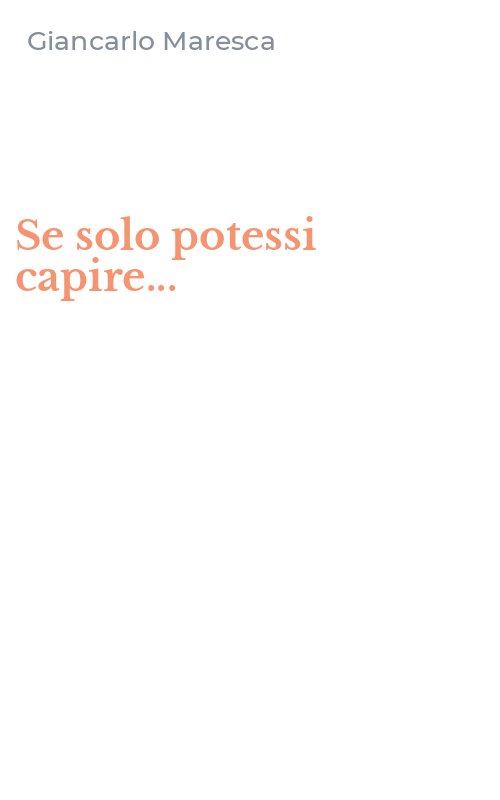 Se solo potessi capire...