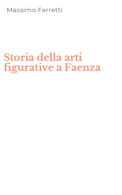 Storia della arti figurative a Faenza