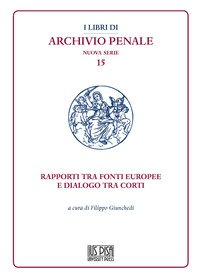 Rapporti tra fonti europee e dialogo tra corti