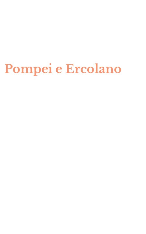 Pompei e Ercolano