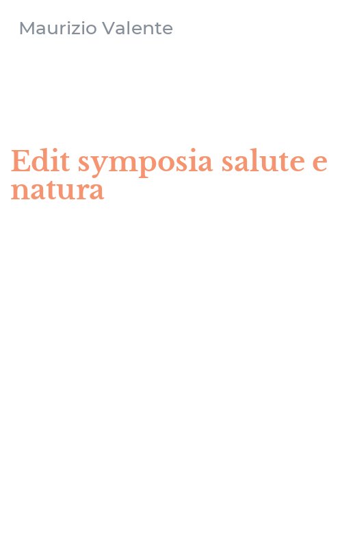 Edit symposia salute e natura