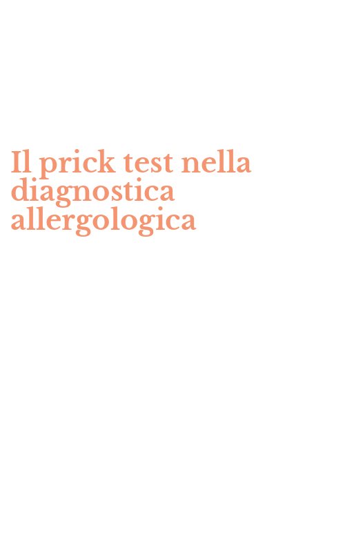Il prick test nella diagnostica allergologica