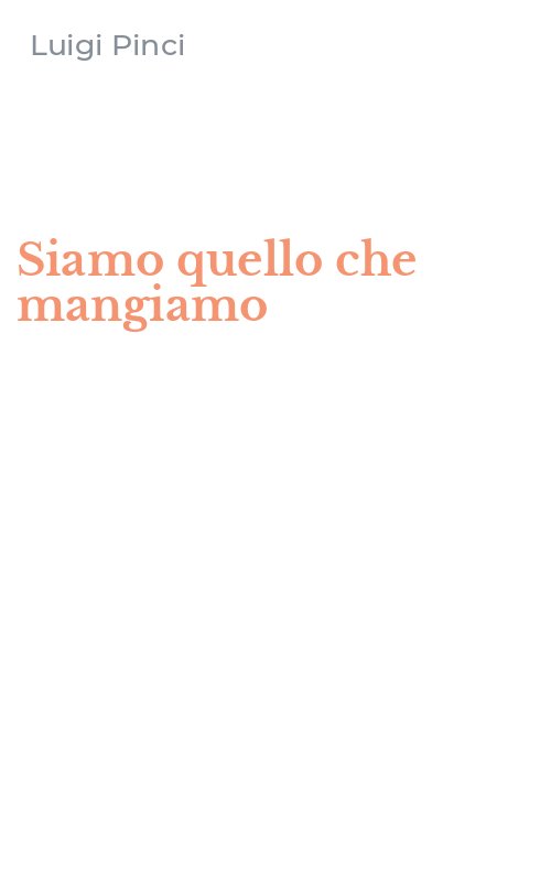Siamo quello che mangiamo