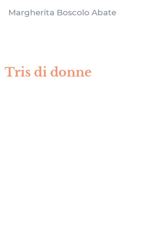 Tris di donne