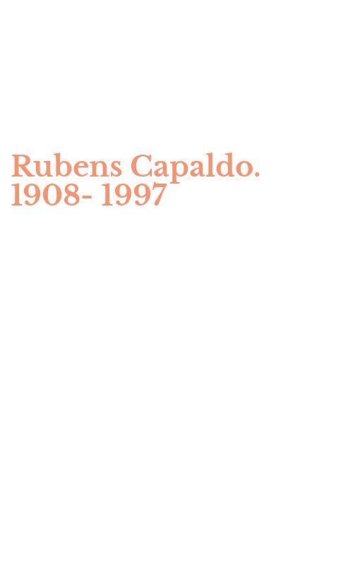 Rubens Capaldo. 1908-1997