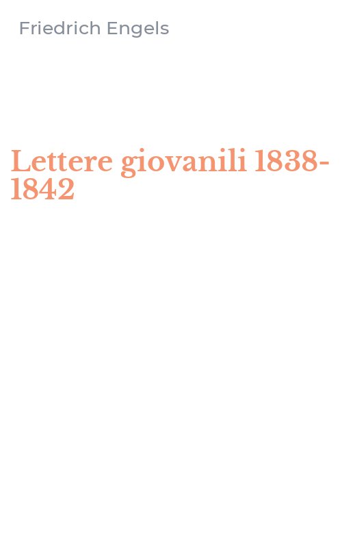 Lettere giovanili 1838-1842