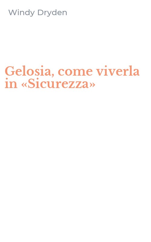 Gelosia, come viverla in «Sicurezza»