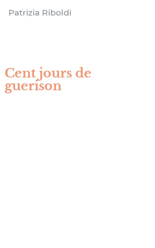 Cent jours de guerison
