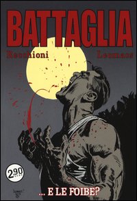 ...e le foibe? Battaglia