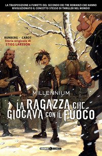 La ragazza che giocava con il fuoco. Millennium