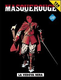 La vedova nera. Masquerouge