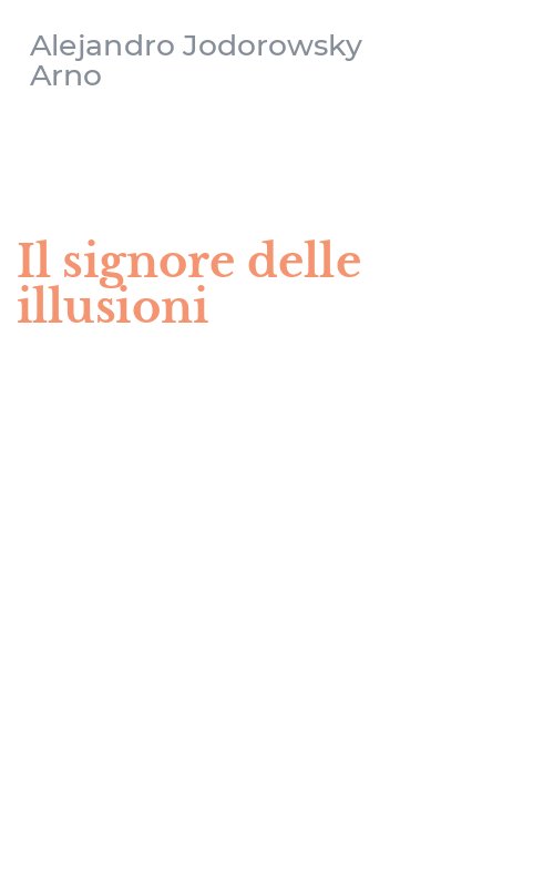 Il signore delle illusioni