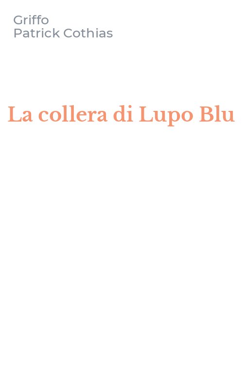 La collera di Lupo Blu