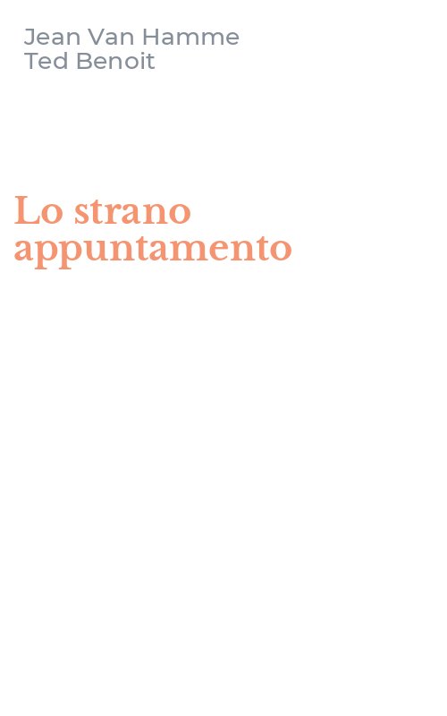 Lo strano appuntamento