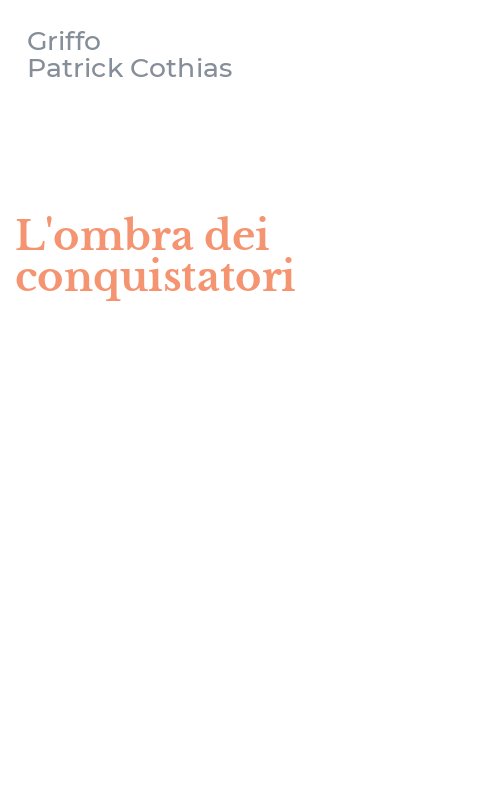 L'ombra dei conquistatori