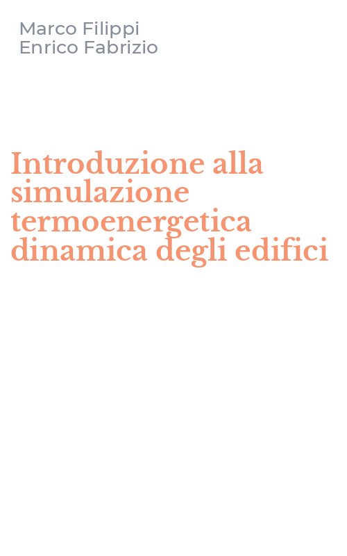 Introduzione alla simulazione termoenergetica dinamica degli edifici