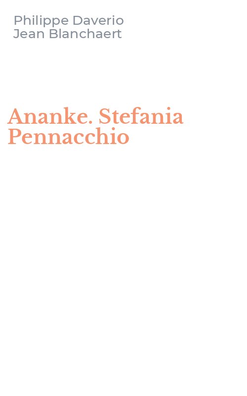 Ananke. Stefania Pennacchio