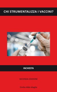 Chi strumentalizza i vaccini?