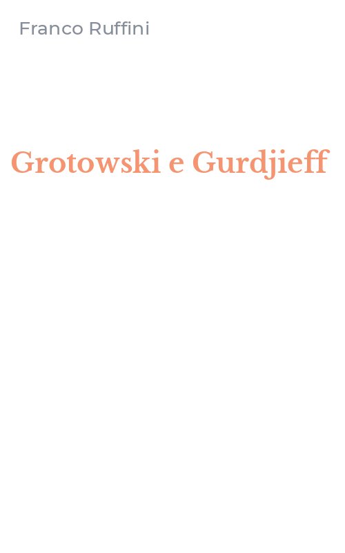 Grotowski e Gurdjieff