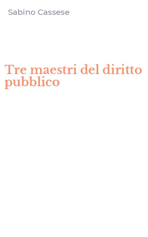 Tre maestri del diritto pubblico