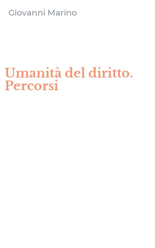 Umanità del diritto. Percorsi