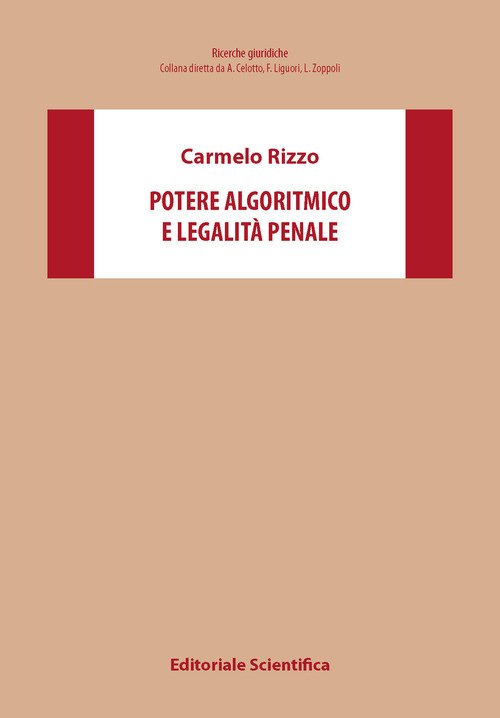 Potere algoritmico e legalità penale