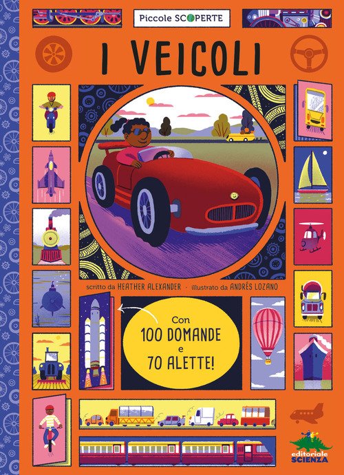 I veicoli. Con 100 domande e 70 alette