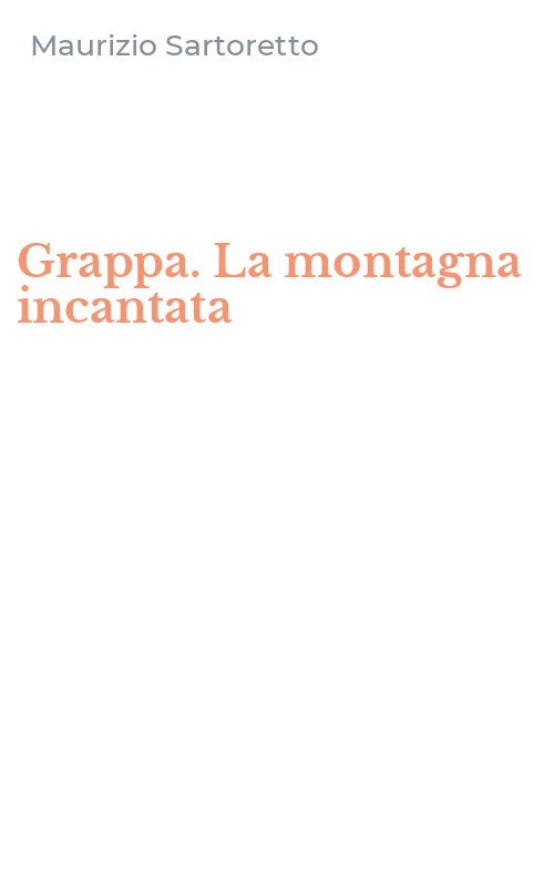Grappa. La montagna incantata