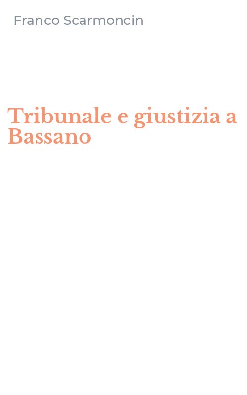 Tribunale e giustizia a Bassano