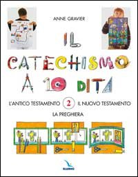 Il catechismo a 10 dita. Attività manuali