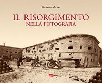 Il Risorgimento nella fotografia