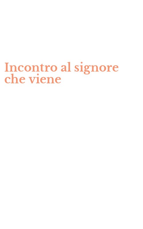 Incontro al signore che viene