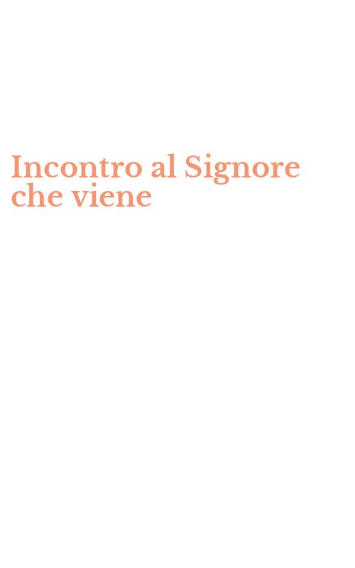 Incontro al Signore che viene