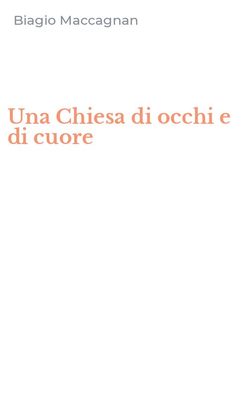 Una Chiesa di occhi e di cuore