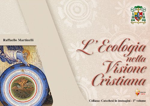 L'ecologia nella visione cristiana