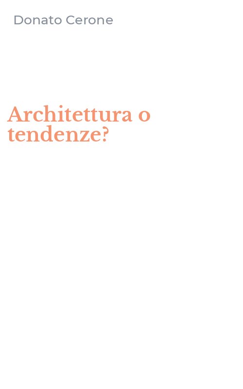 Architettura o tendenze?