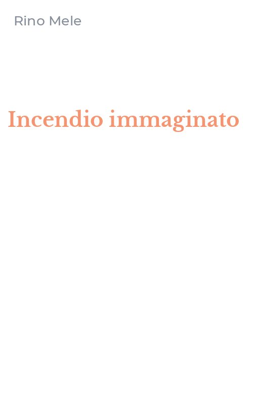 Incendio immaginato