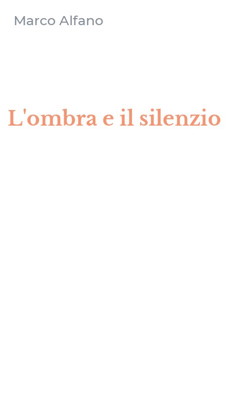 L'ombra e il silenzio