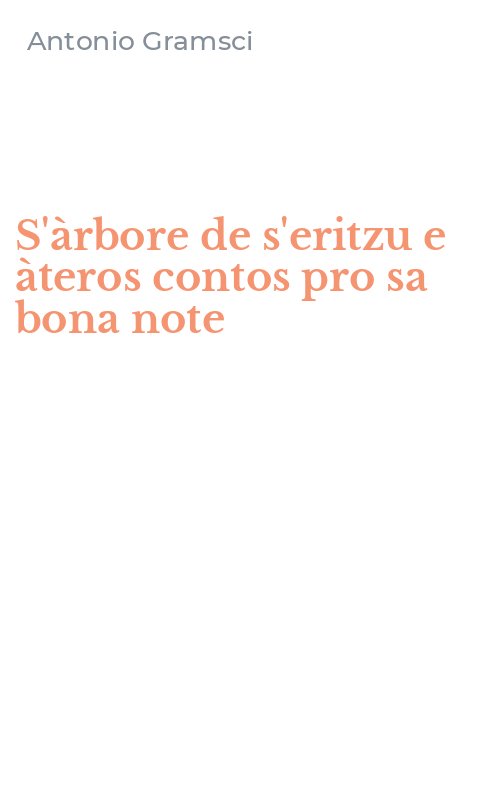 S'àrbore de s'eritzu e àteros contos pro sa bona note